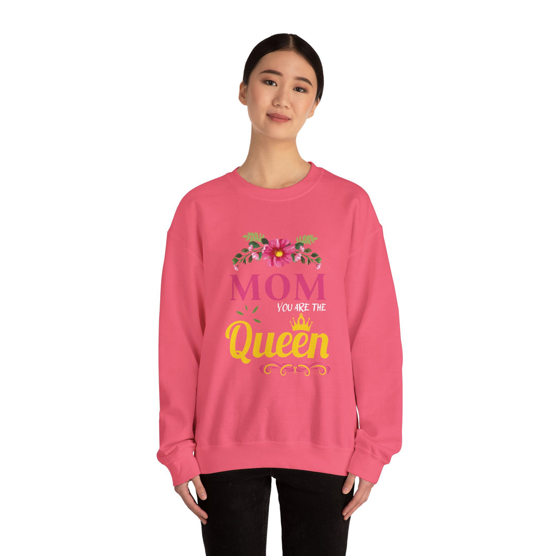 Mom's Sweatshirt - MOM You Are The Queen Floral Design