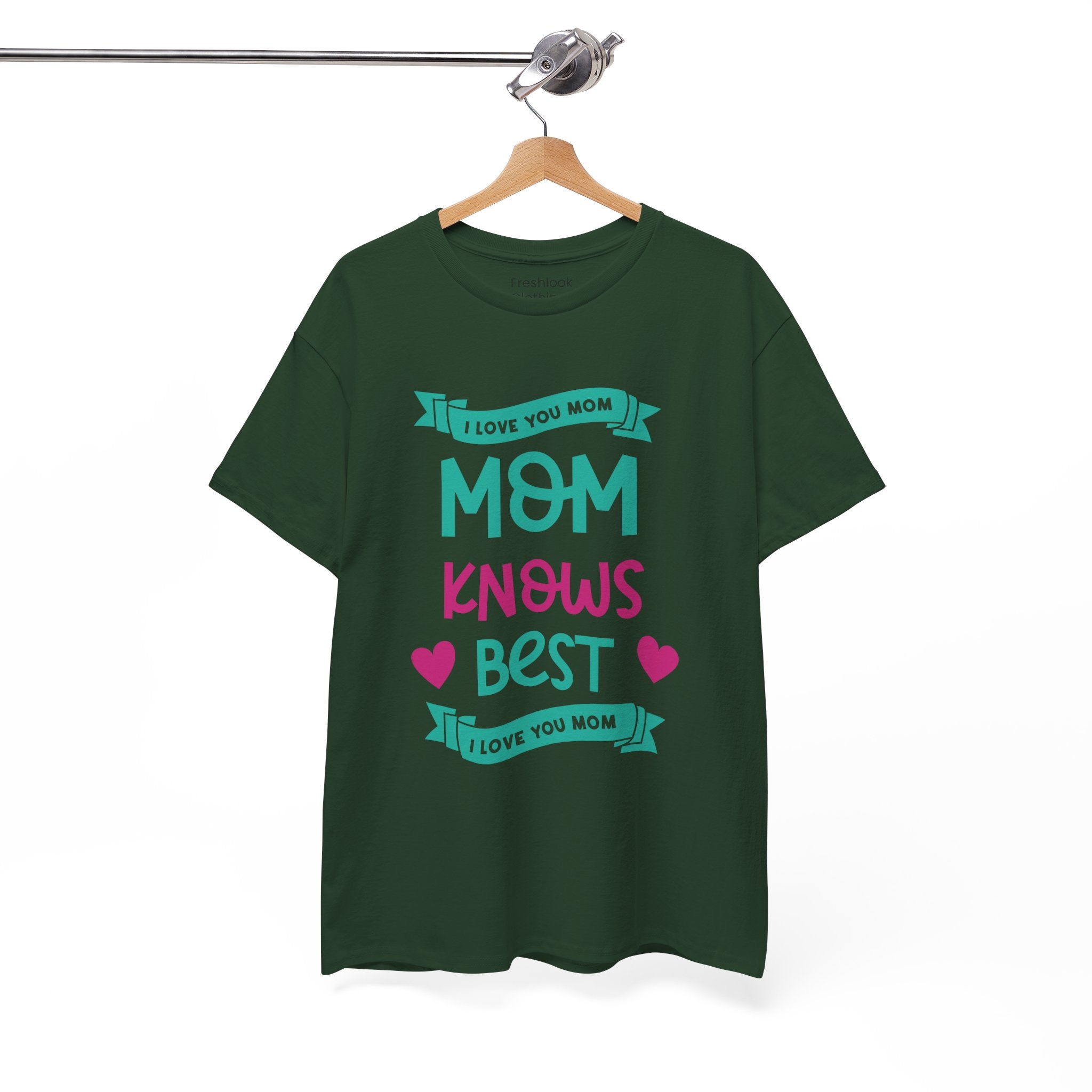 Mom T-Shirt – Mom Knows Best – I Love You Mom Design