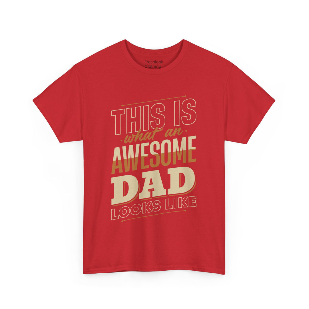 Dad's T-Shirt - This is What an Awesome Dad Looks Like Design