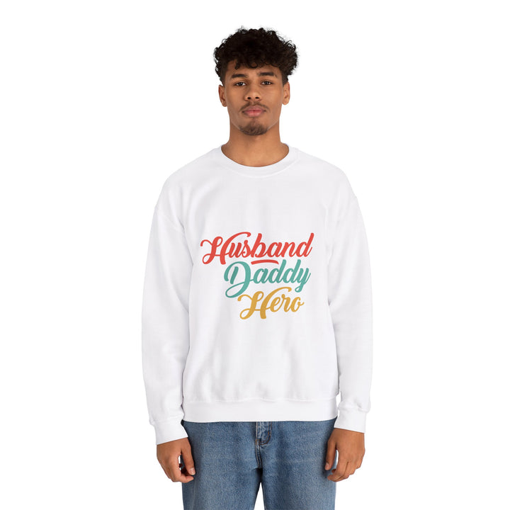 Dad’s Sweatshirt – Husband Daddy Hero Design