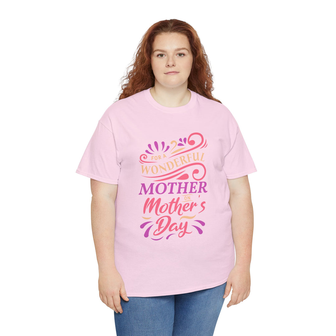 Mom’s T-shirt – For A Wonderful Mother On Mother's Day Design