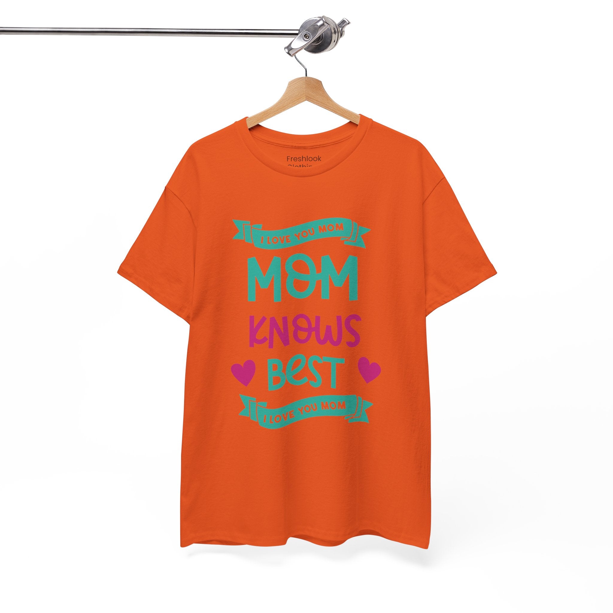 Mom T-Shirt – Mom Knows Best – I Love You Mom Design