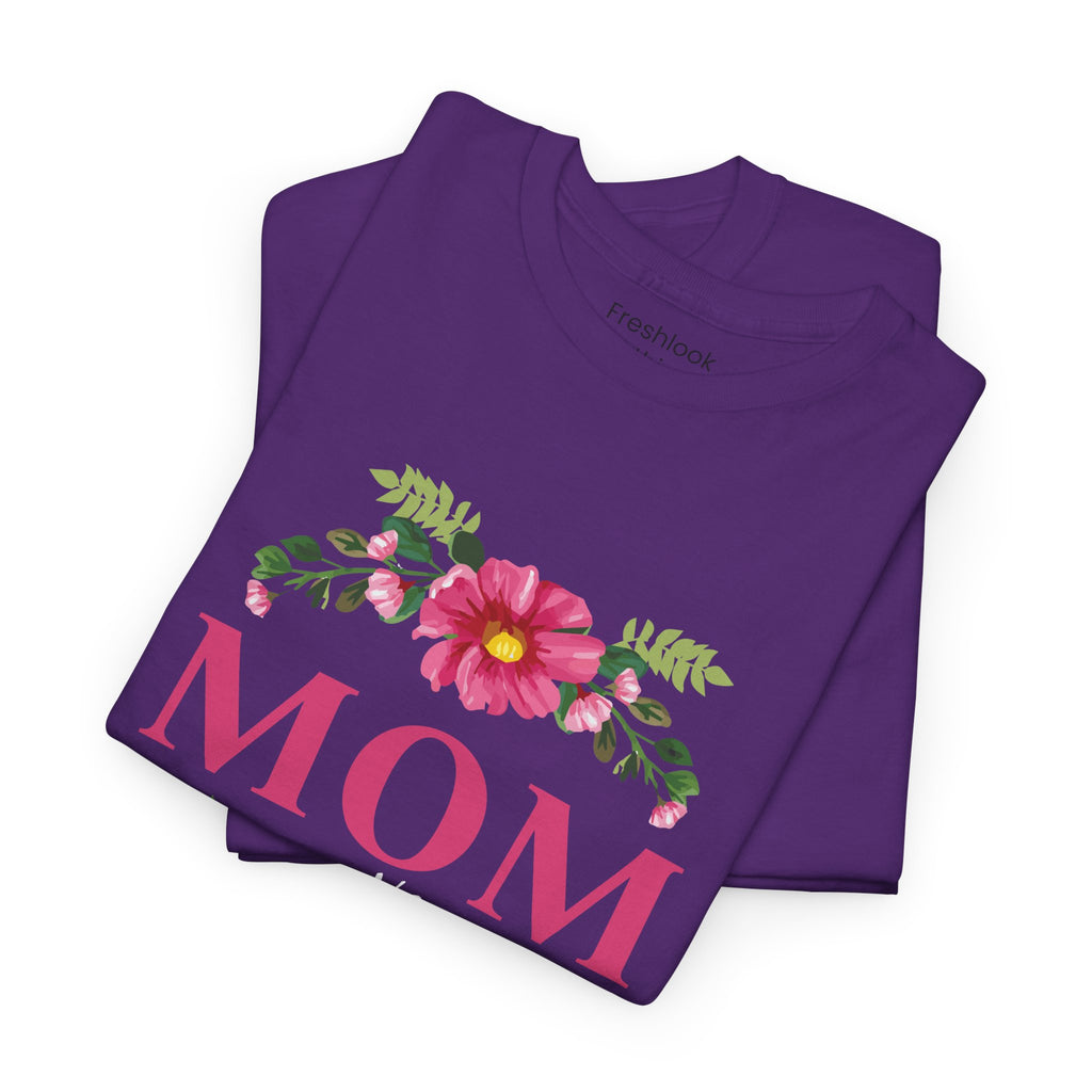 Mom T-Shirt – Mom You Are the Queen – Floral Design