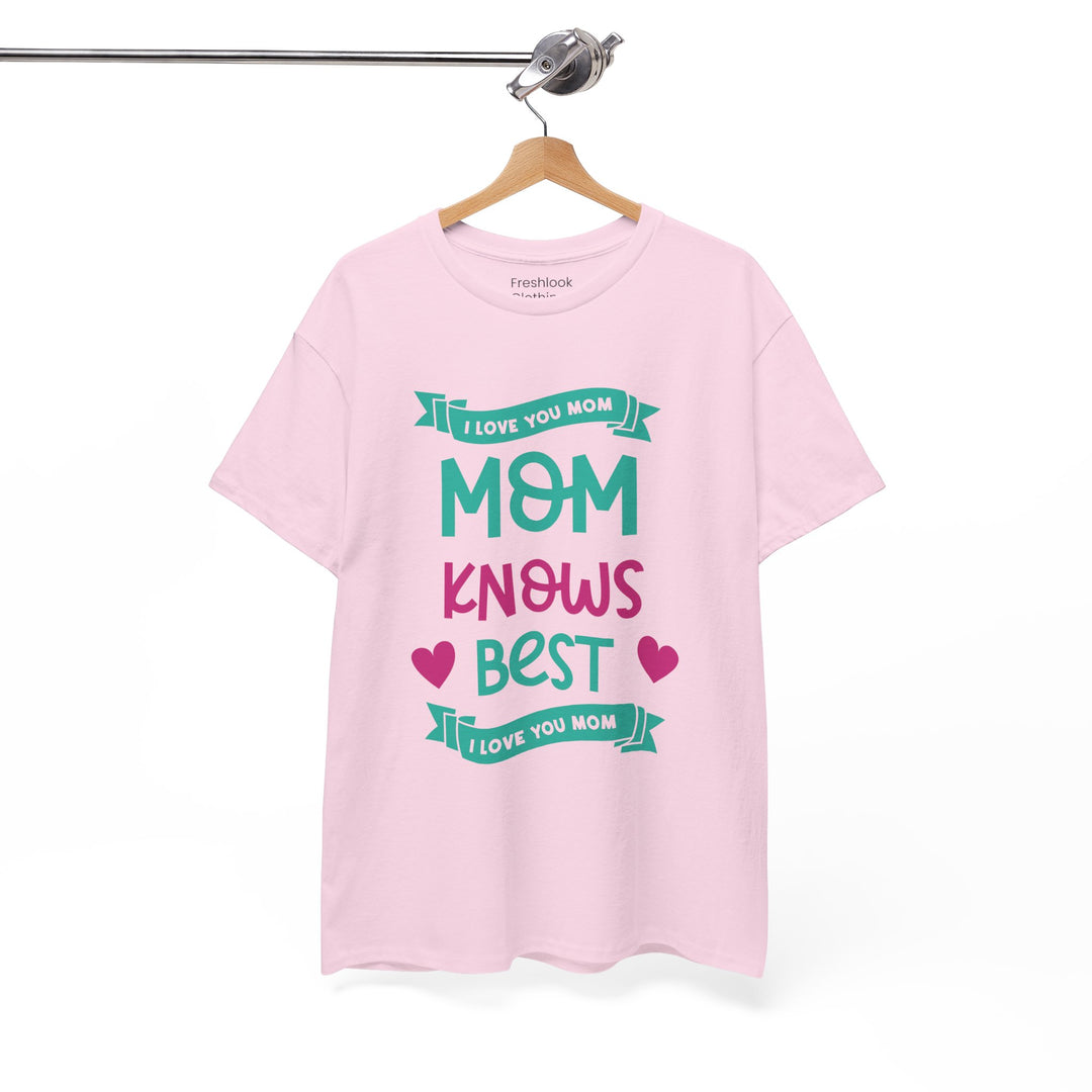 Mom’s T-shirt – Mom Knows Best - Perfect Gift for Mother's Day Design