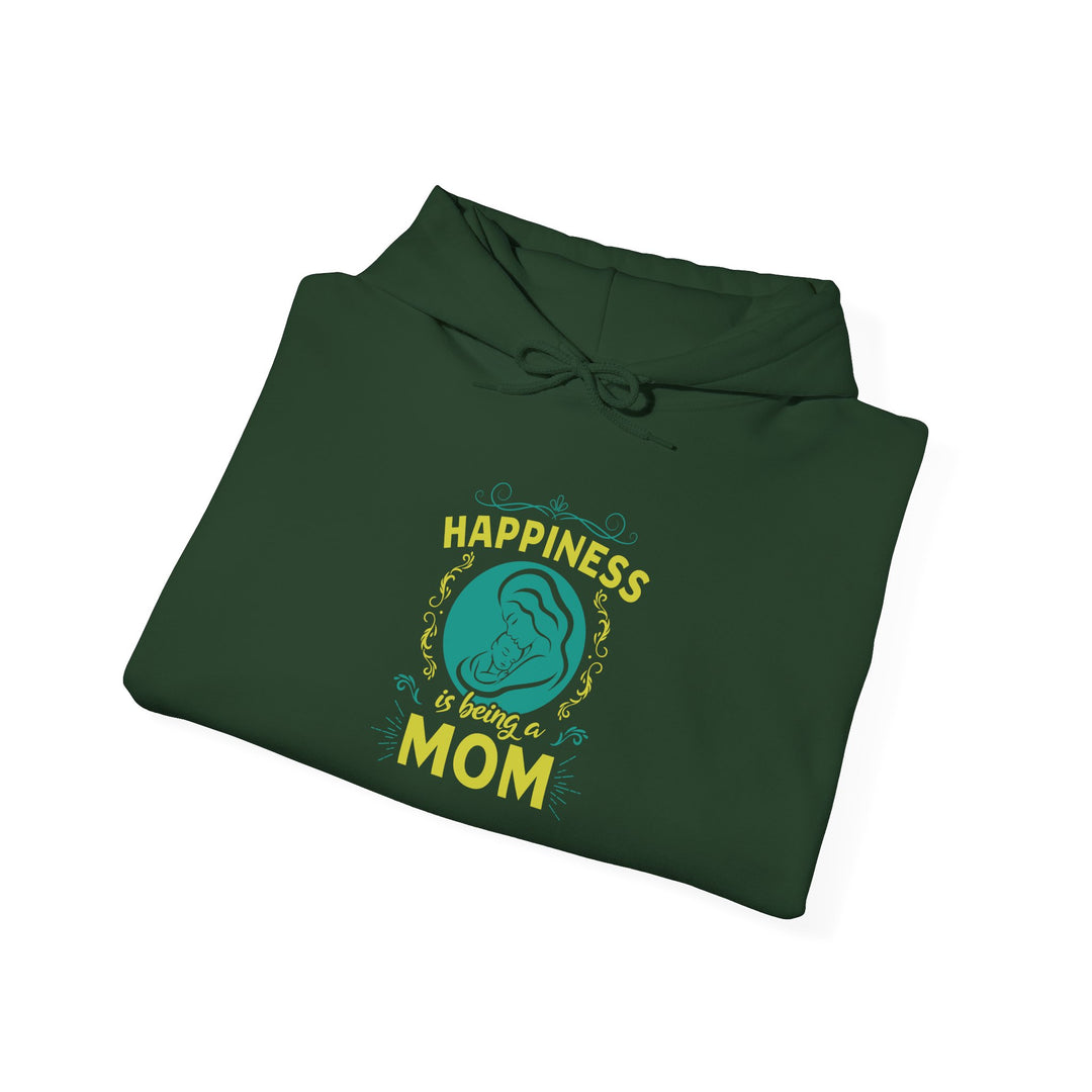 Mom's Hooded Sweatshirt – Happiness is Being a Mom Design