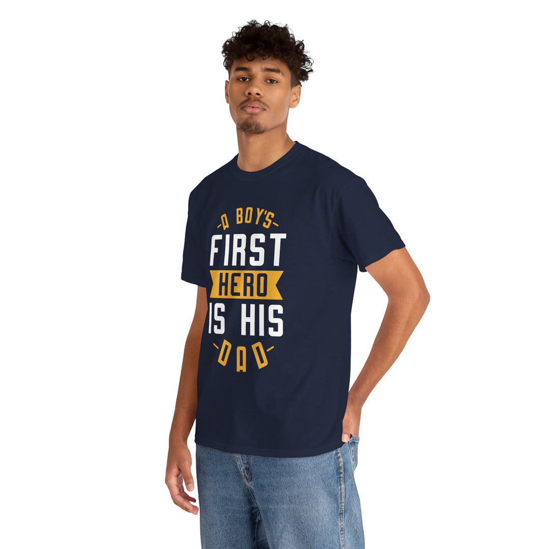 Dad's T-Shirt - A Boy's First Hero is His Dad Design