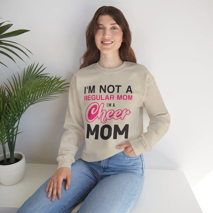 Mom's Sweatshirt - I'm Not a Regular Mom I'm Cheer Mom Design