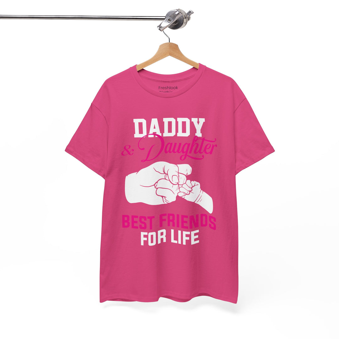 Dad's T-Shirt - Daddy & Daughter Best Friends For Life Design