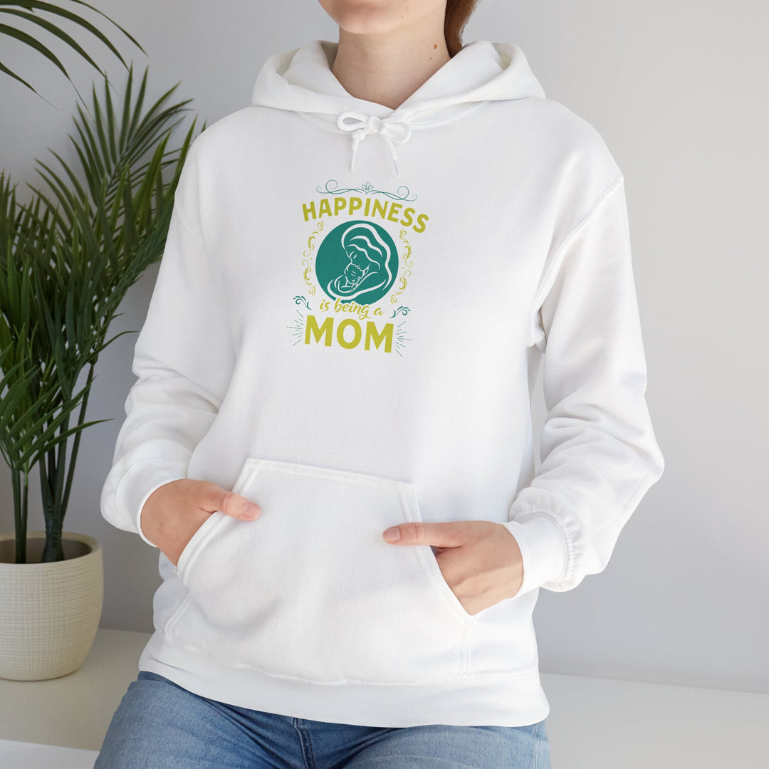 Mom's Hooded Sweatshirt – Happiness is Being a Mom Design