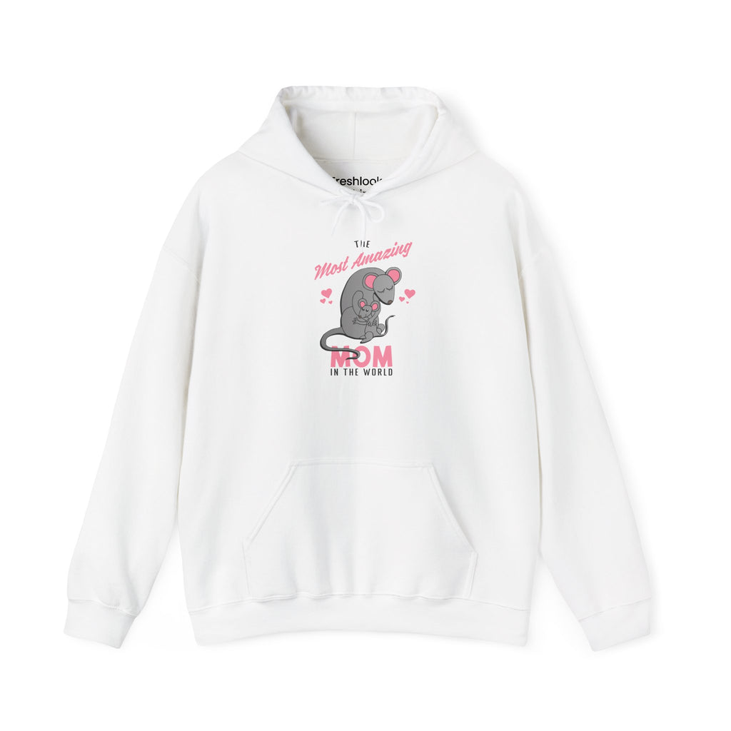 Mom's Unisex Hooded Sweatshirt - The Most Amazing Mom Hoodie