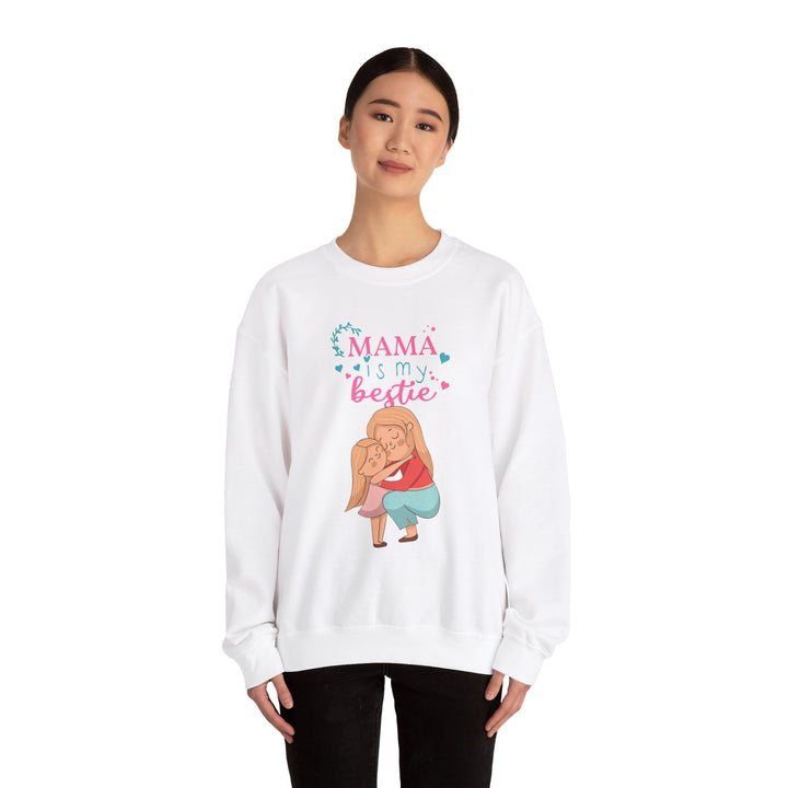 Mom's Sweatshirt - Mama Is My Bestie Design