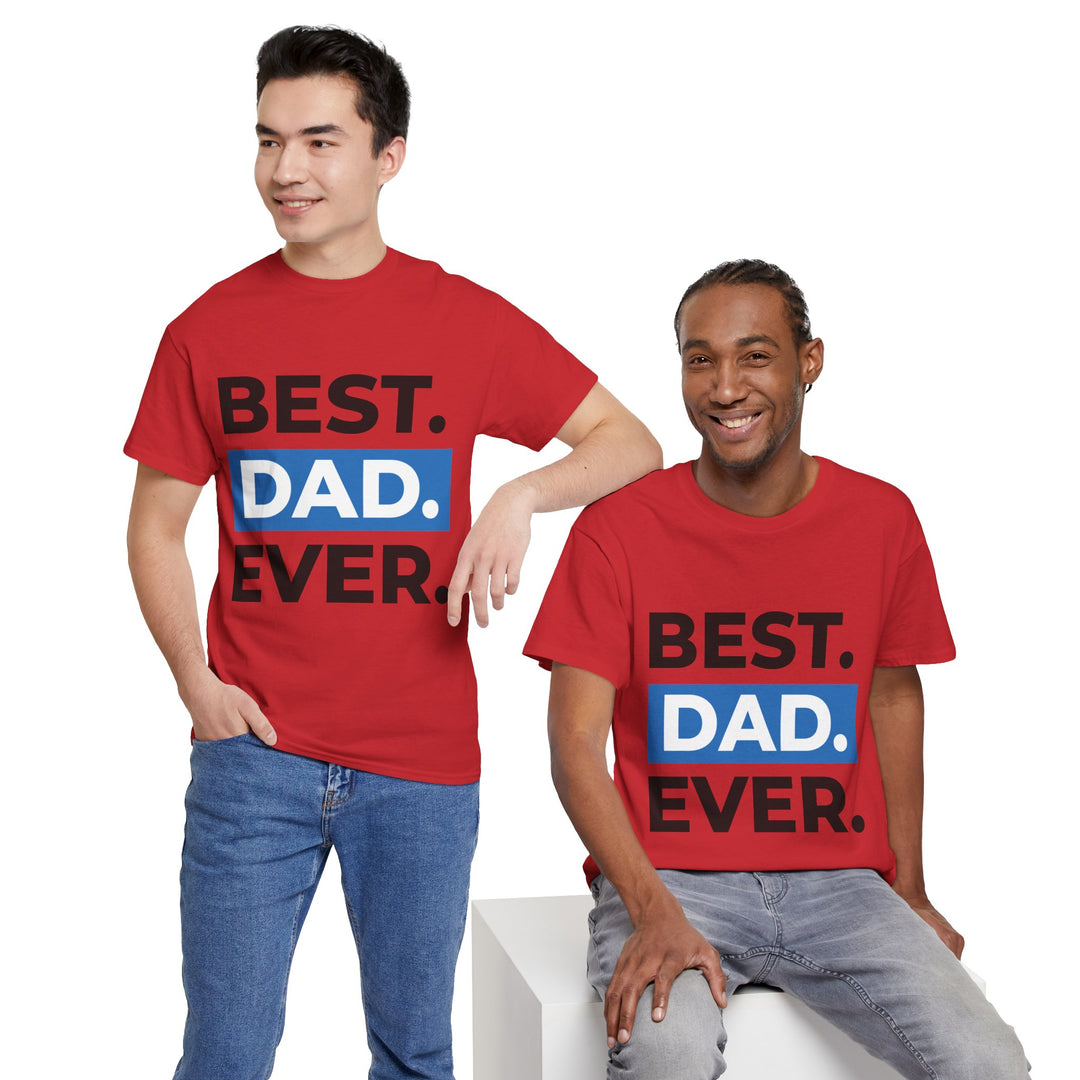 Dad's T-Shirt - Best Dad Ever Design