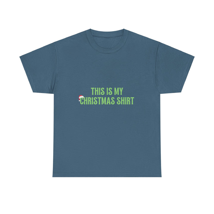 Unisex Heavy Cotton Tee, This is my Christmas Shirt, Unisex T-shirt