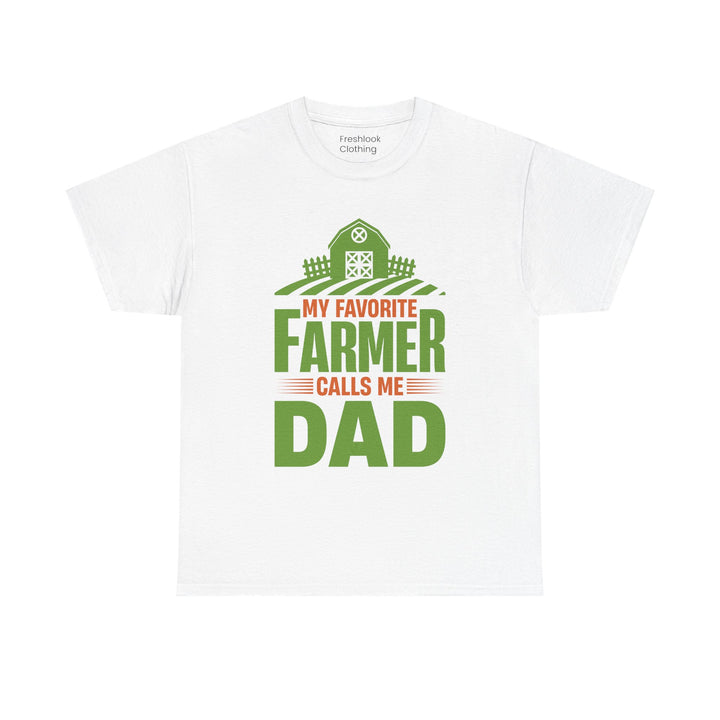 Dad's T-Shirt - My Favorite Farmer Calls Me Dad Design