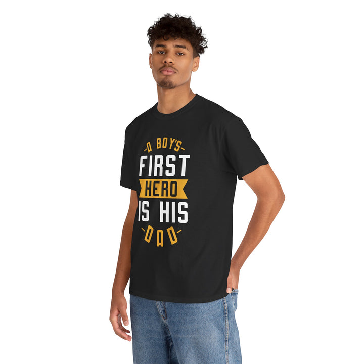 Dad's T-Shirt - A Boy's First Hero is His Dad Design