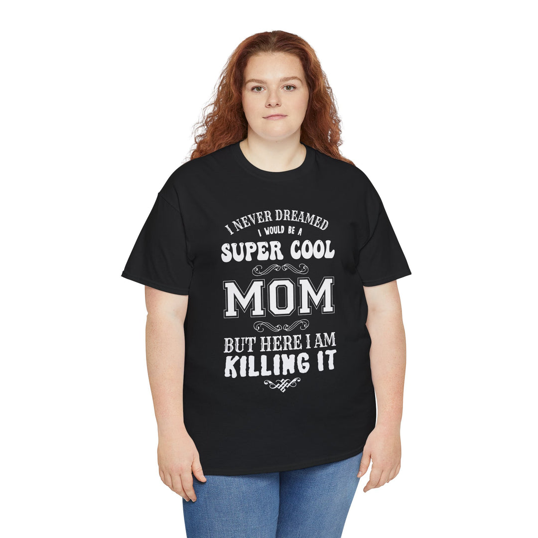 Mom T-Shirt - Super Cool Mom Design