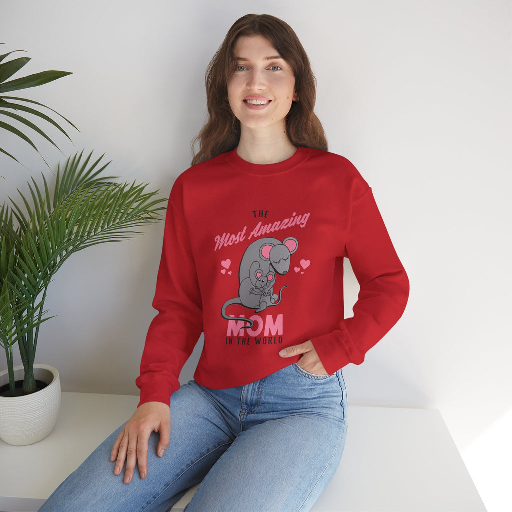 Mom Sweatshirt - The Most Amazing Mom Design