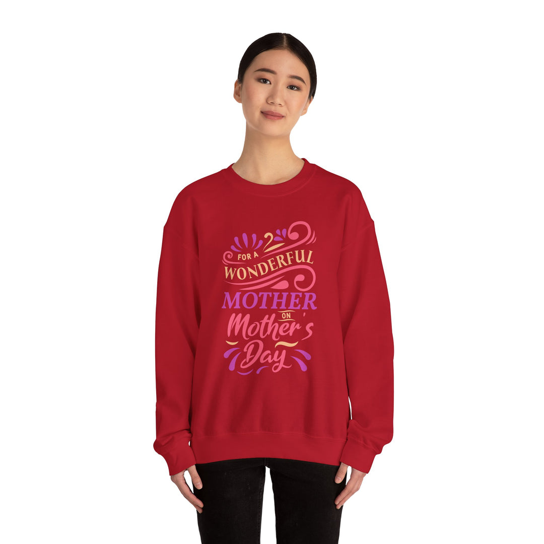 Mom's Sweatshirt - For A Wonder Mother on Mother's Day Design