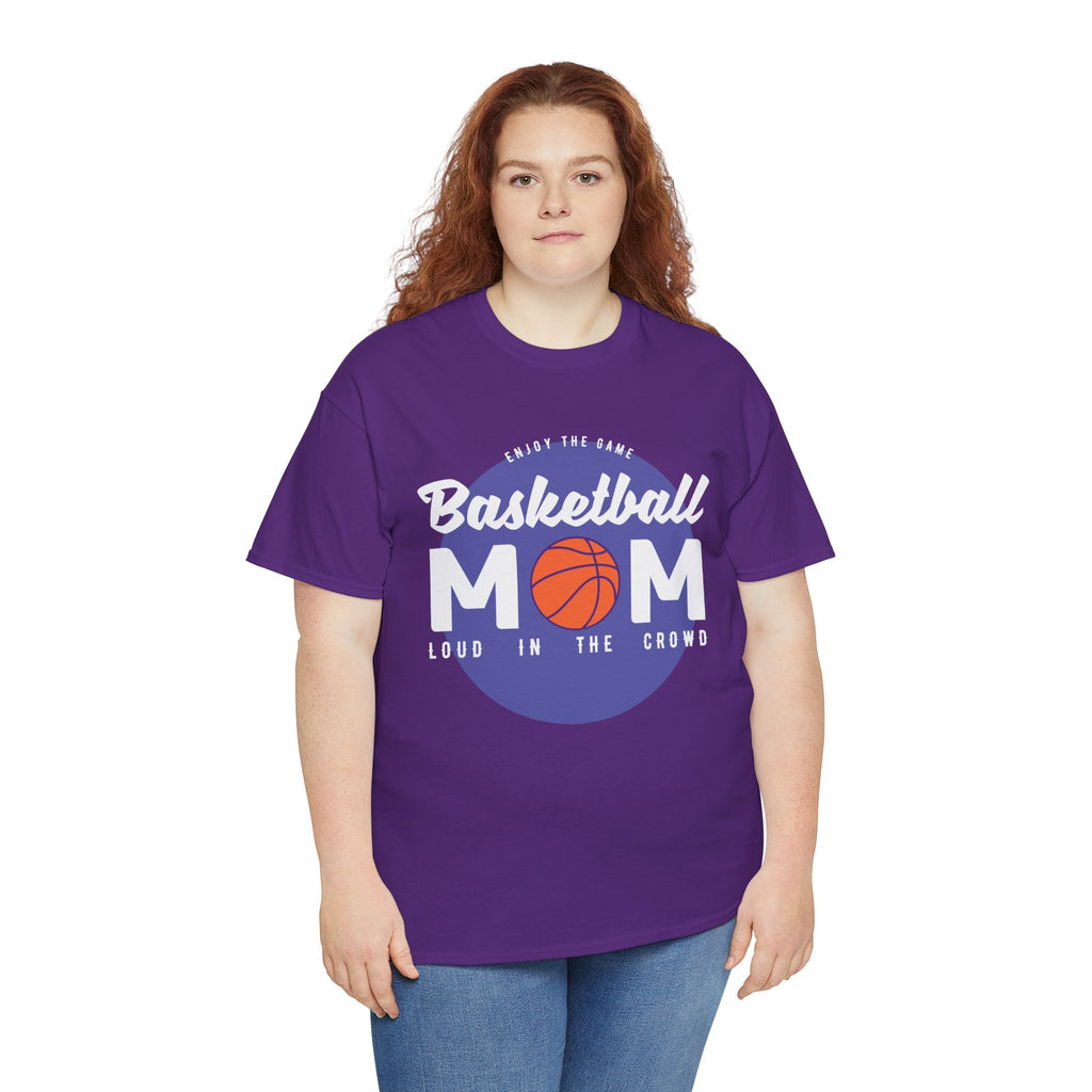 Mom T-Shirt - Basketball Mom Loud in the Crowd Design