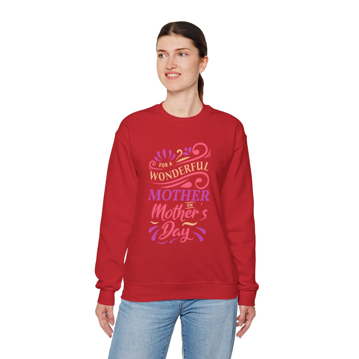 Mom's Sweatshirt - For A Wonder Mother on Mother's Day Design