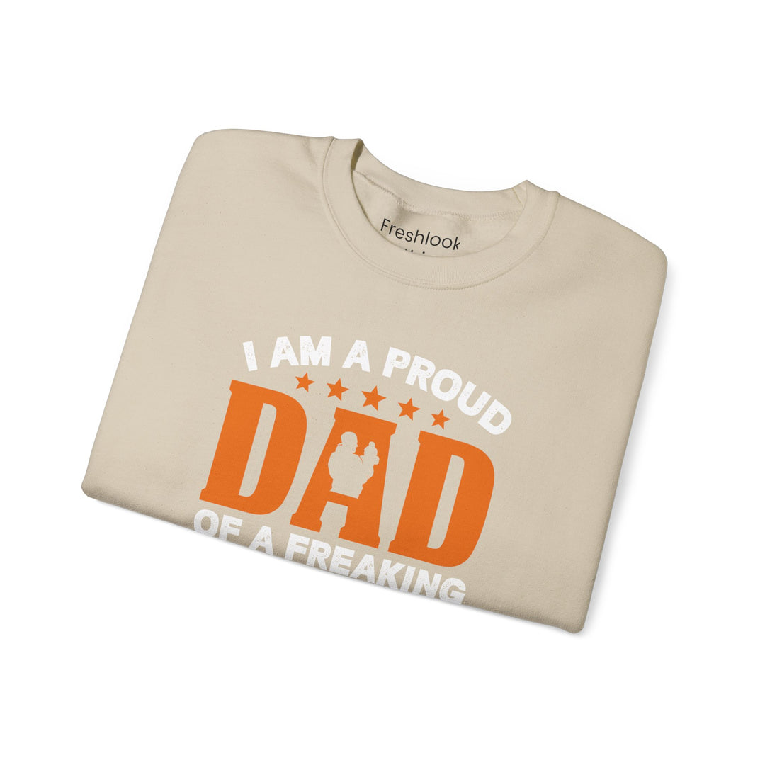 Dad’s Sweatshirt – I am Proud Dad Of a Freaking Awesome Son Design