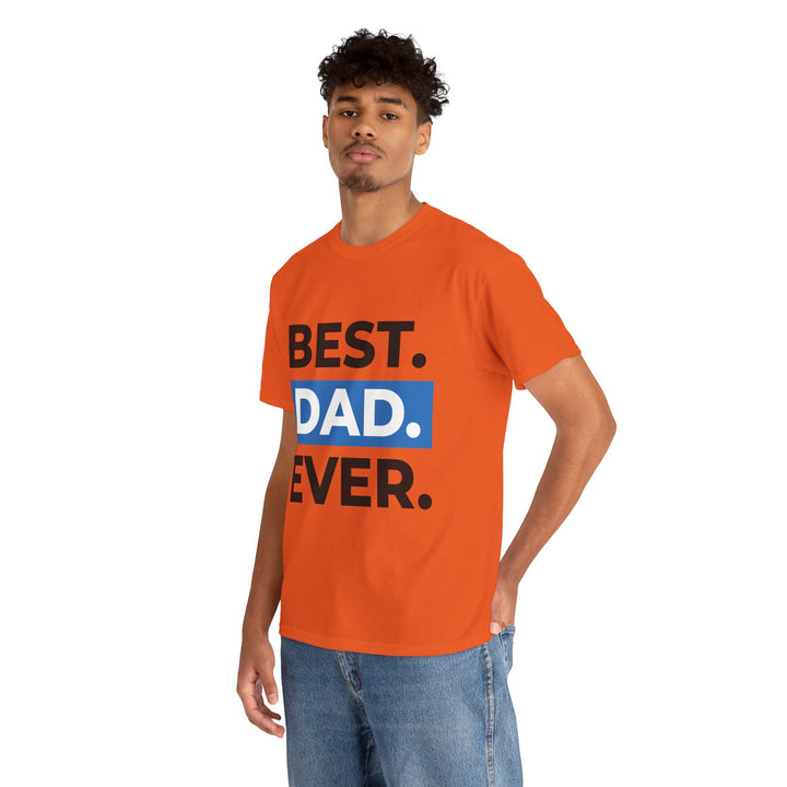 Dad's T-Shirt - Best Dad Ever Design