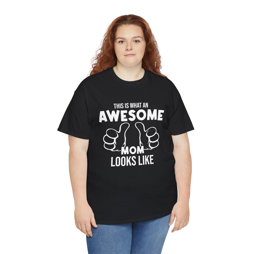 Mom T-Shirt - This Is What An Awesome Mom Looks Like Design