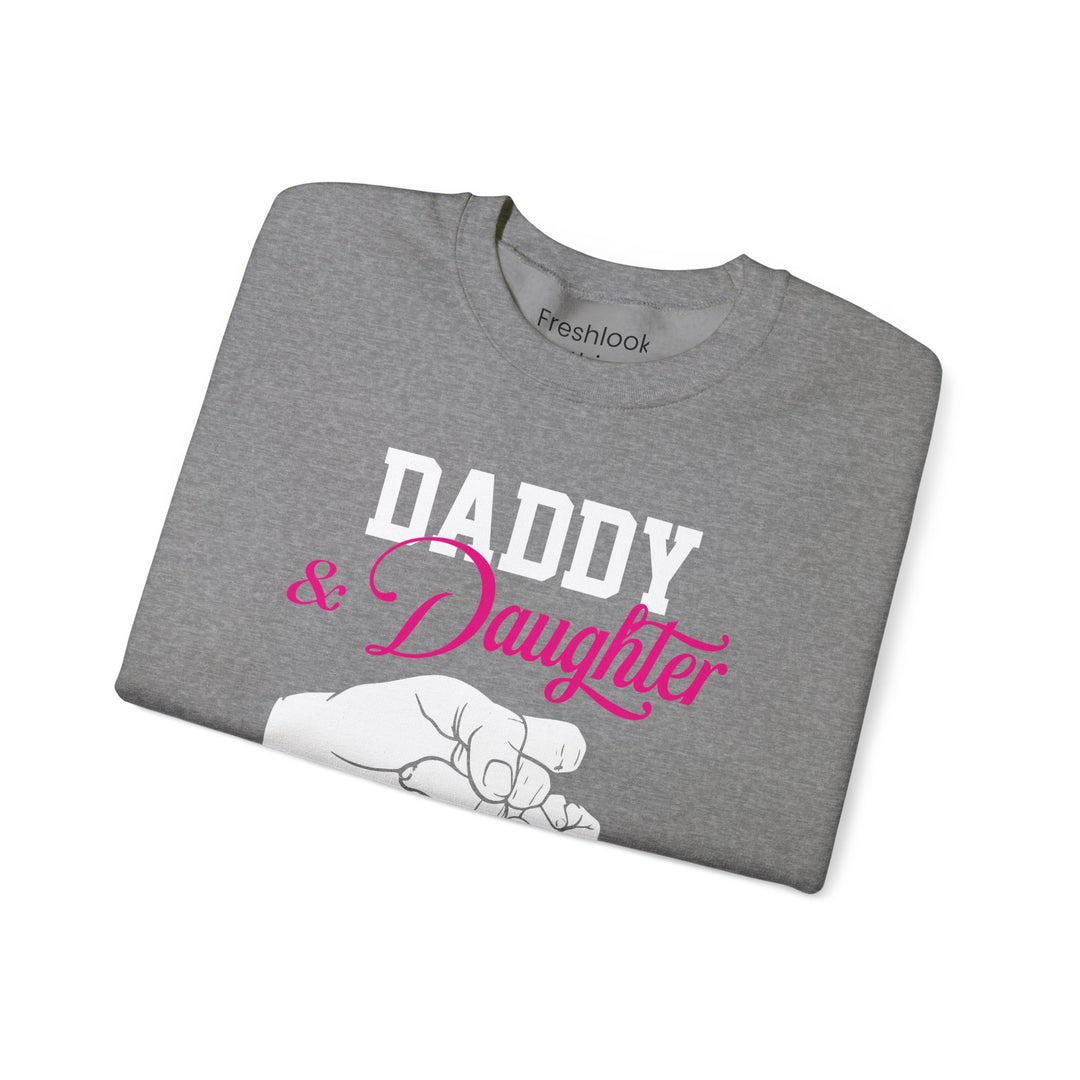 Dad’s Sweatshirt – Daddy & Daughter Best Friends For Life Design