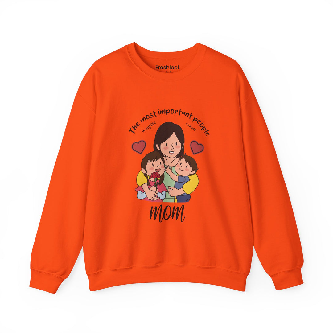 Mom's Sweatshirt - The Most Important People In My Life Call Me Mom Design