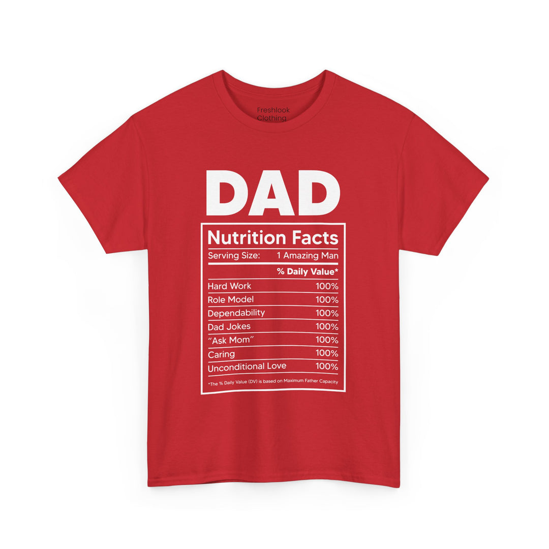 Dad's T-Shirt - Dad Nutrition Facts Design