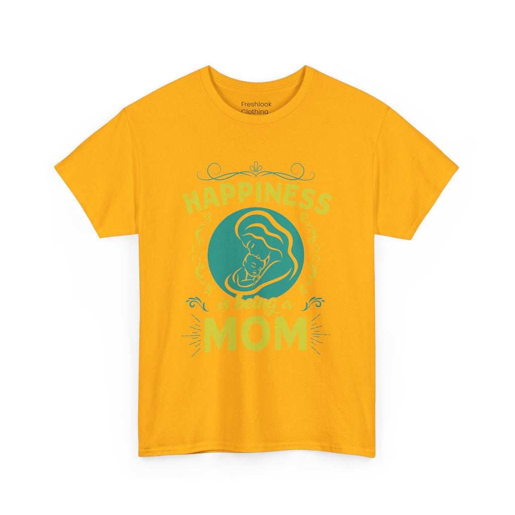 Mom T-Shirt - Happiness is Being a Mom Design