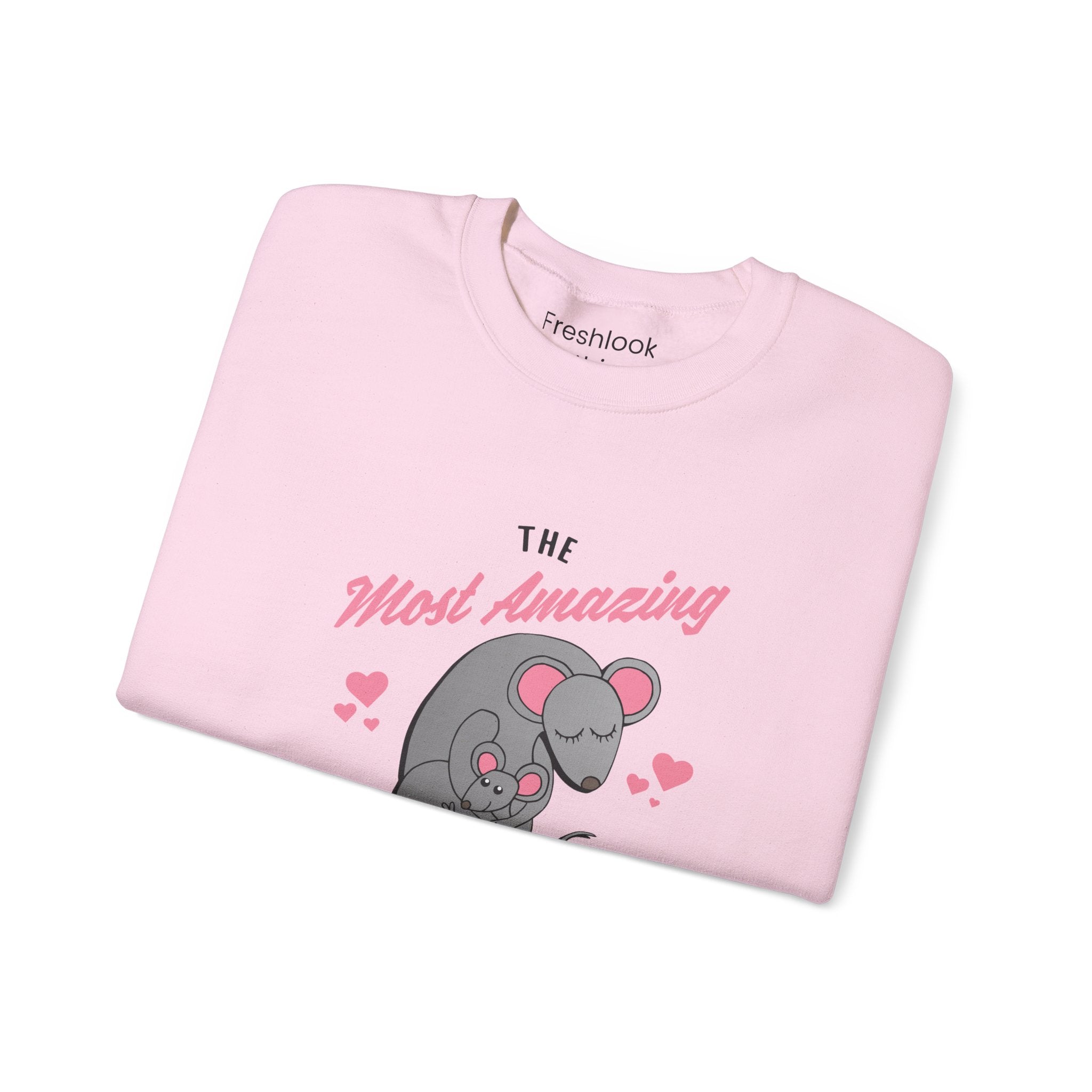 Mom Sweatshirt - The Most Amazing Mom Design