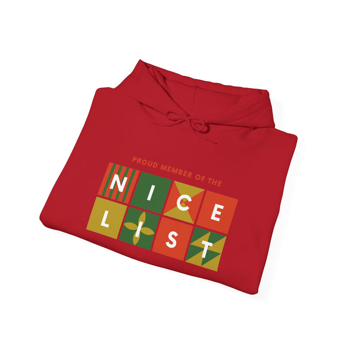 Proud Member of the Nice List Hoodie - Cozy Holiday Sweatshirt for Christmas Celebrations