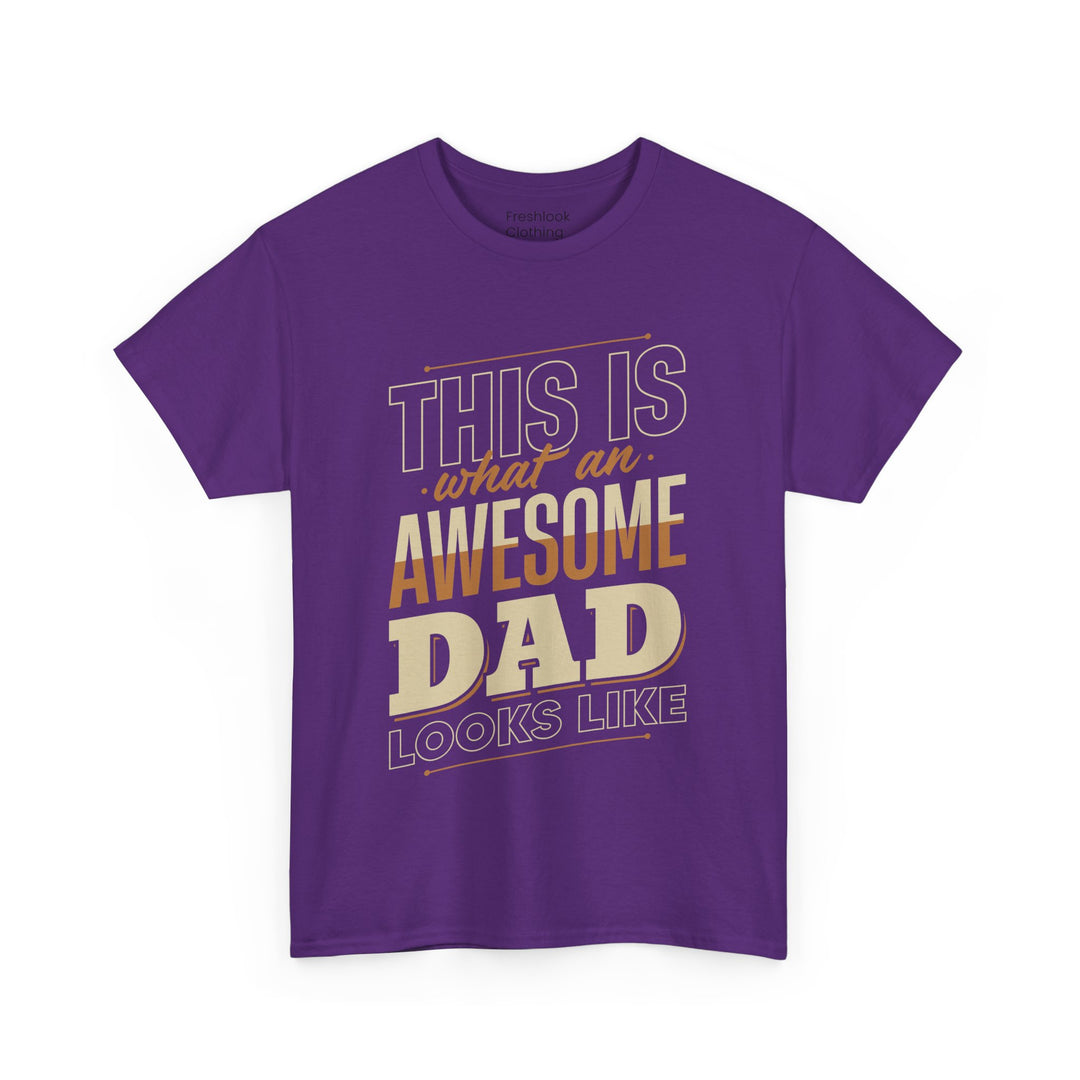 Dad's T-Shirt - This is What an Awesome Dad Looks Like Design