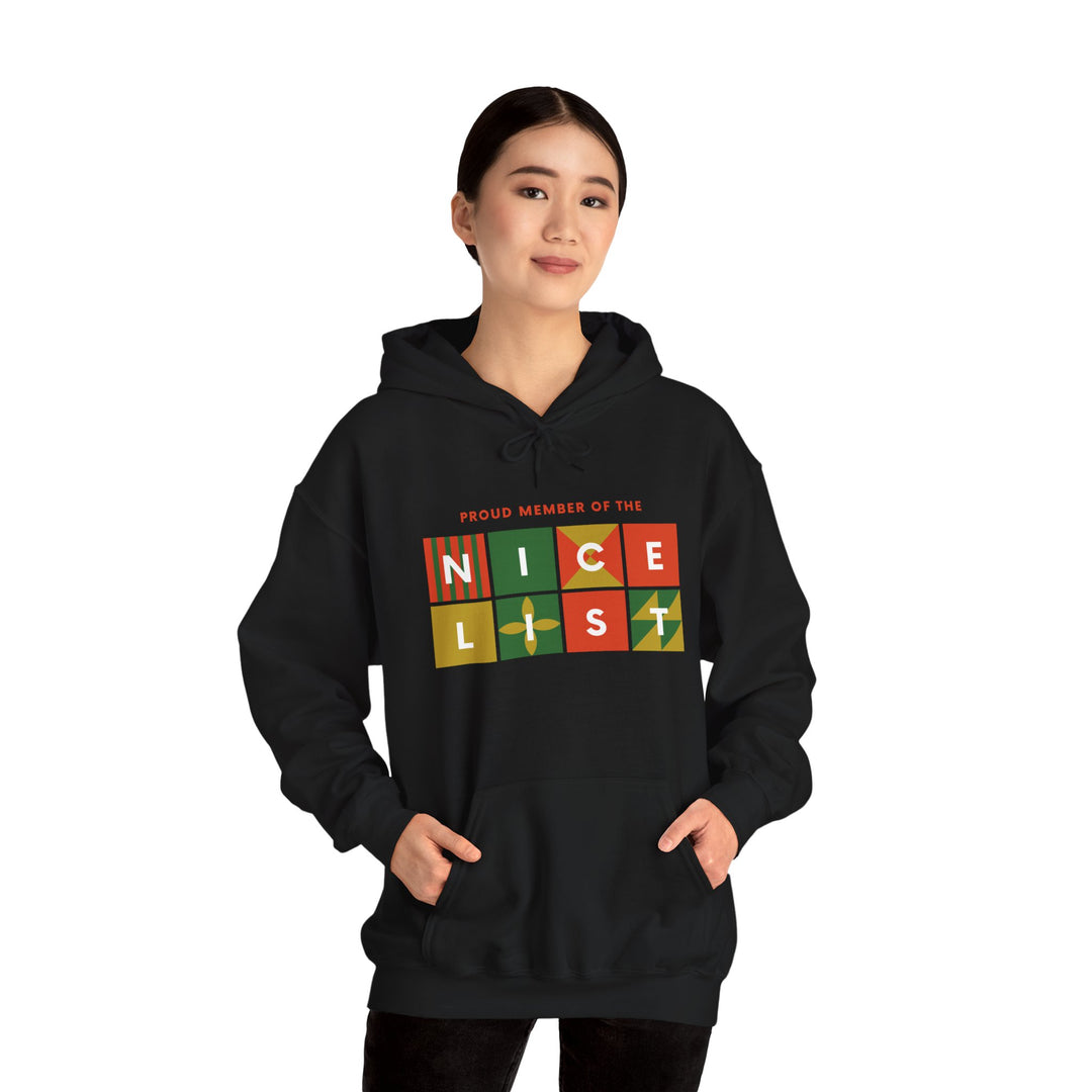 Proud Member of the Nice List Hoodie - Cozy Holiday Sweatshirt for Christmas Celebrations