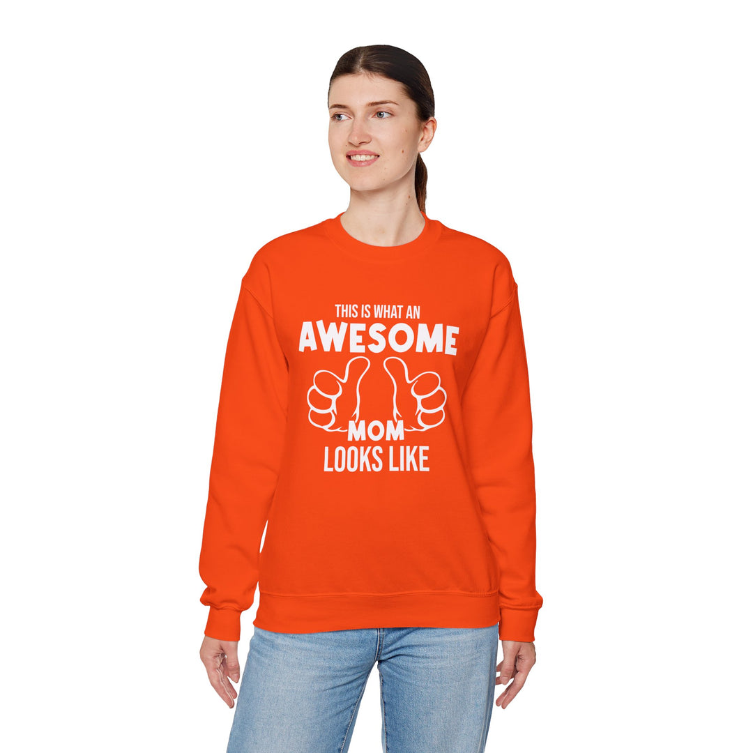 Mom's Sweatshirt - This Is What An Awesome Mom Looks Like Design