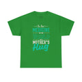 Mom T-Shirt - The Best Medicine In The World Is A Mother's Hug Design