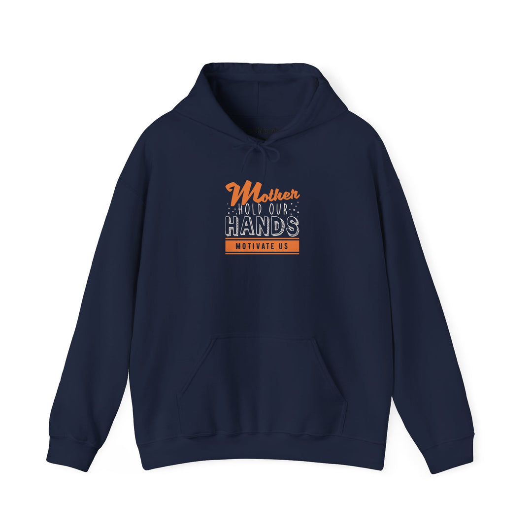 Mom's Hooded Sweatshirt – Mother Hold Our Hands - Motivate Us Design