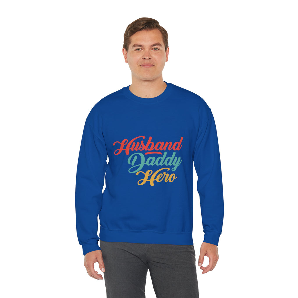 Dad’s Sweatshirt – Husband Daddy Hero Design