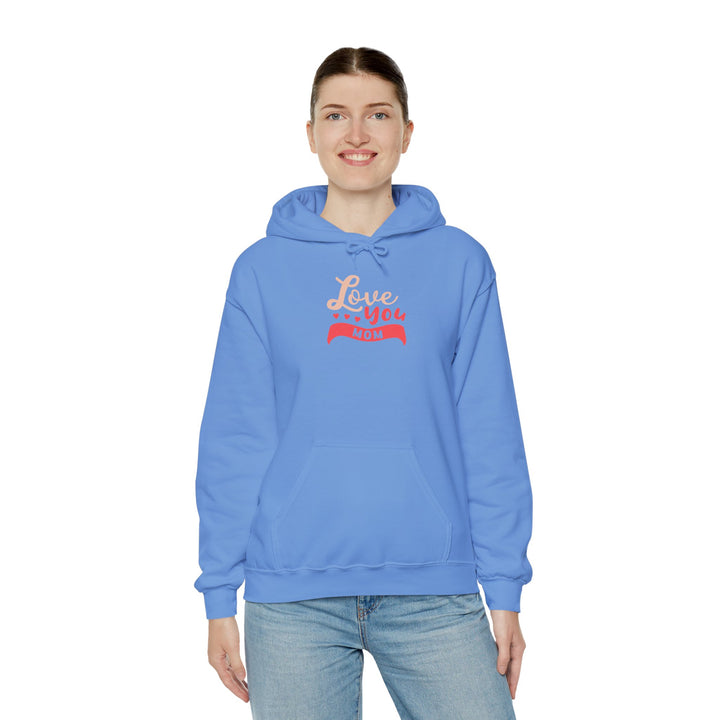 Mom's Hooded Sweatshirt – Love You Mom Design