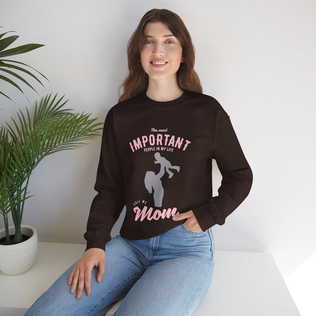 Mom Sweatshirt - The Most Important People In My Life Call Me Mom Design