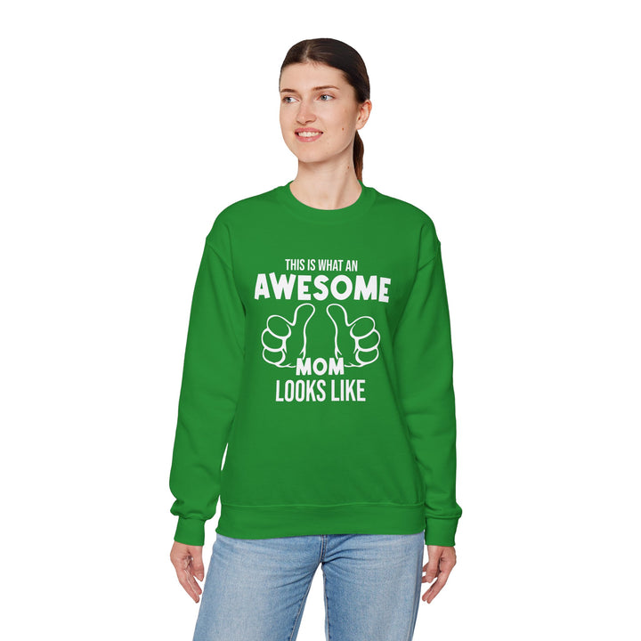 Mom's Sweatshirt - This Is What An Awesome Mom Looks Like Design