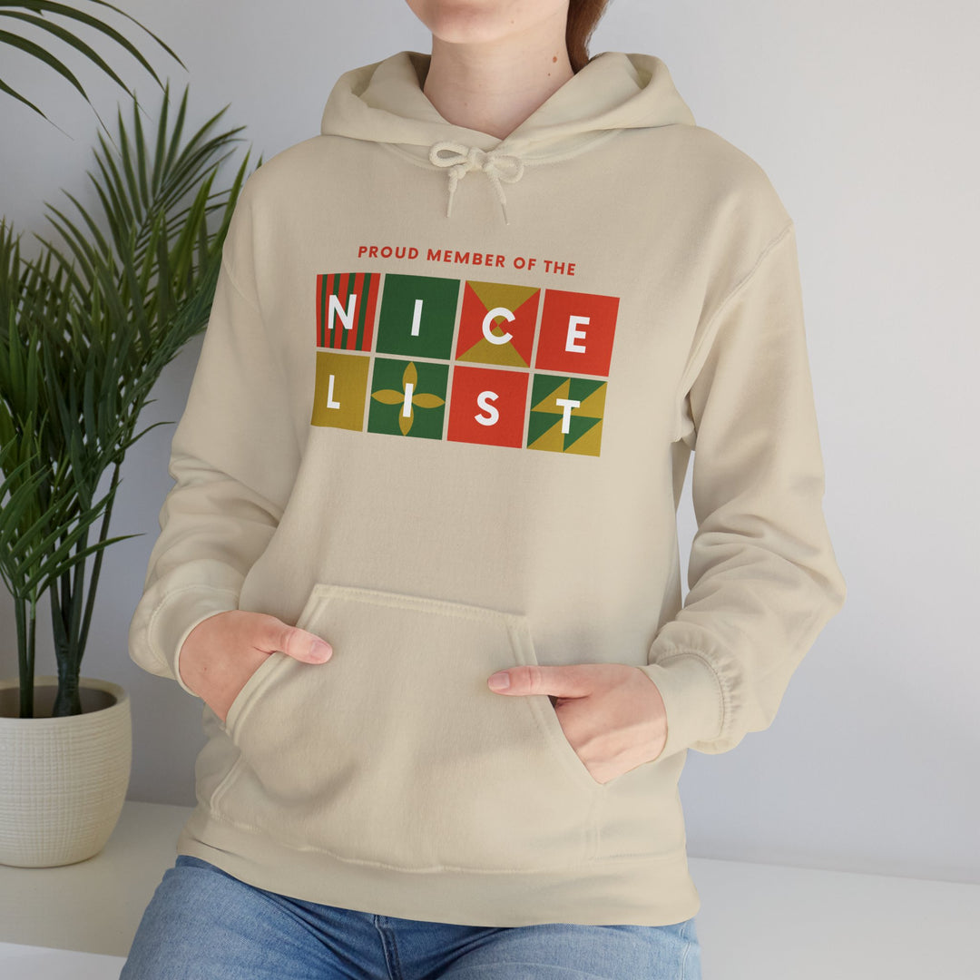 Proud Member of the Nice List Hoodie - Cozy Holiday Sweatshirt for Christmas Celebrations