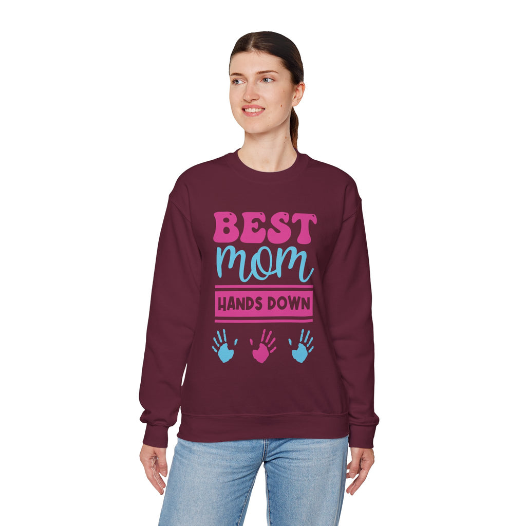 Mom Sweatshirt - Best Mom Hands Down Design