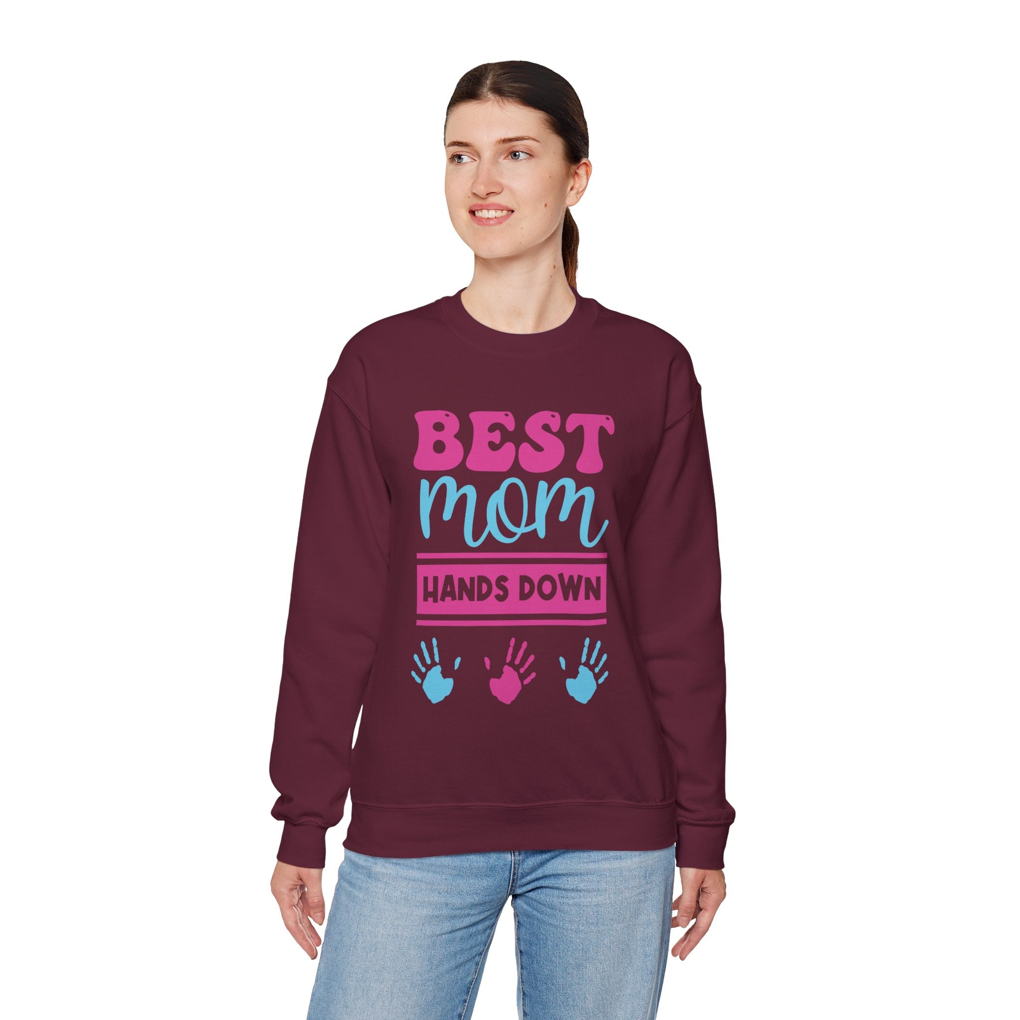 Mom Sweatshirt - Best Mom Hands Down Design