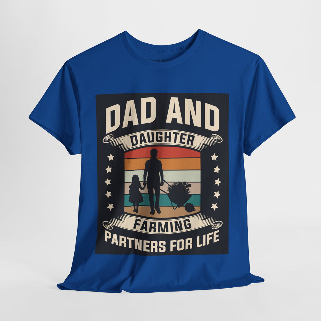 Dad's T-Shirt - Dad and Daughter Farming Partners For Life Design