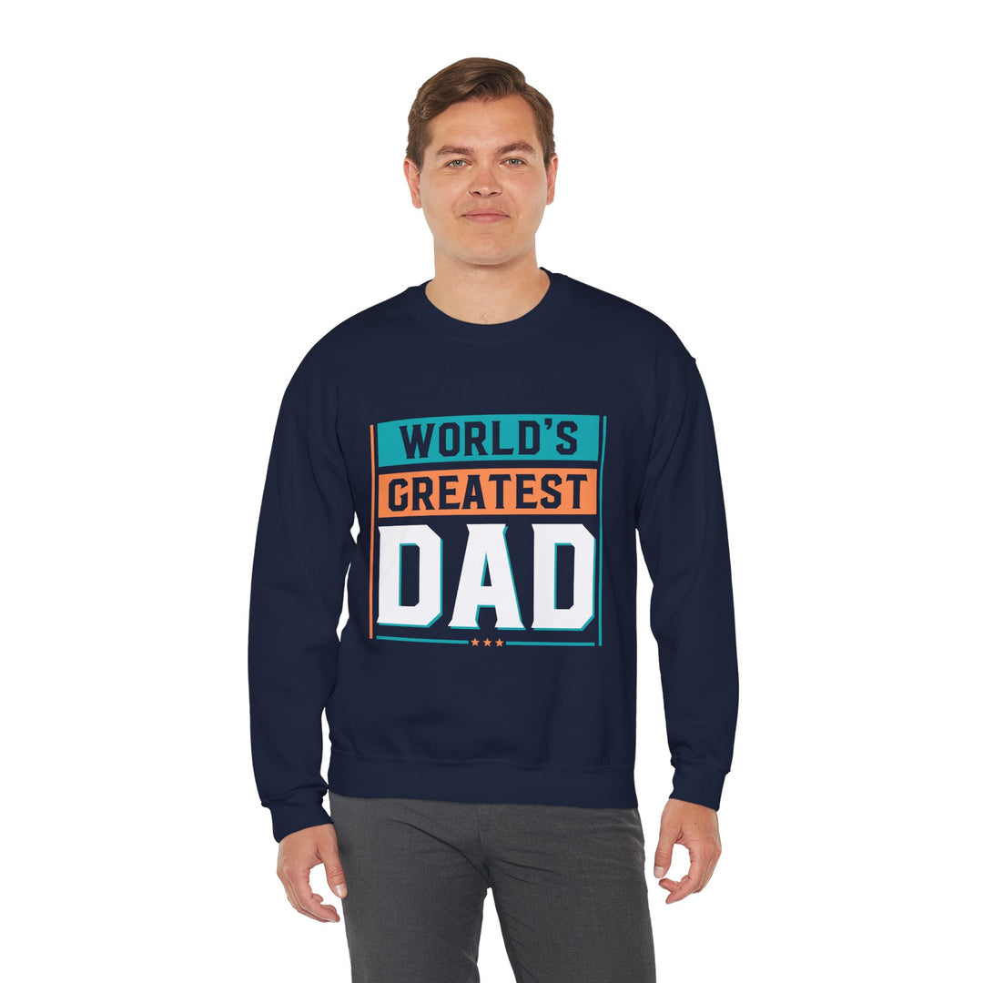 Dad’s Sweatshirt – World's Greatest Dad Design