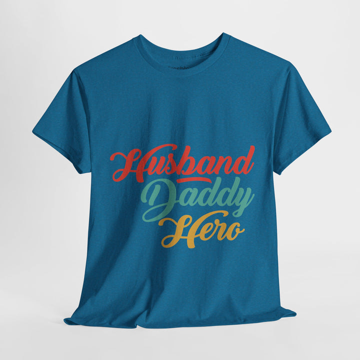 Dad's T-Shirt - Husband Daddy Hero Design