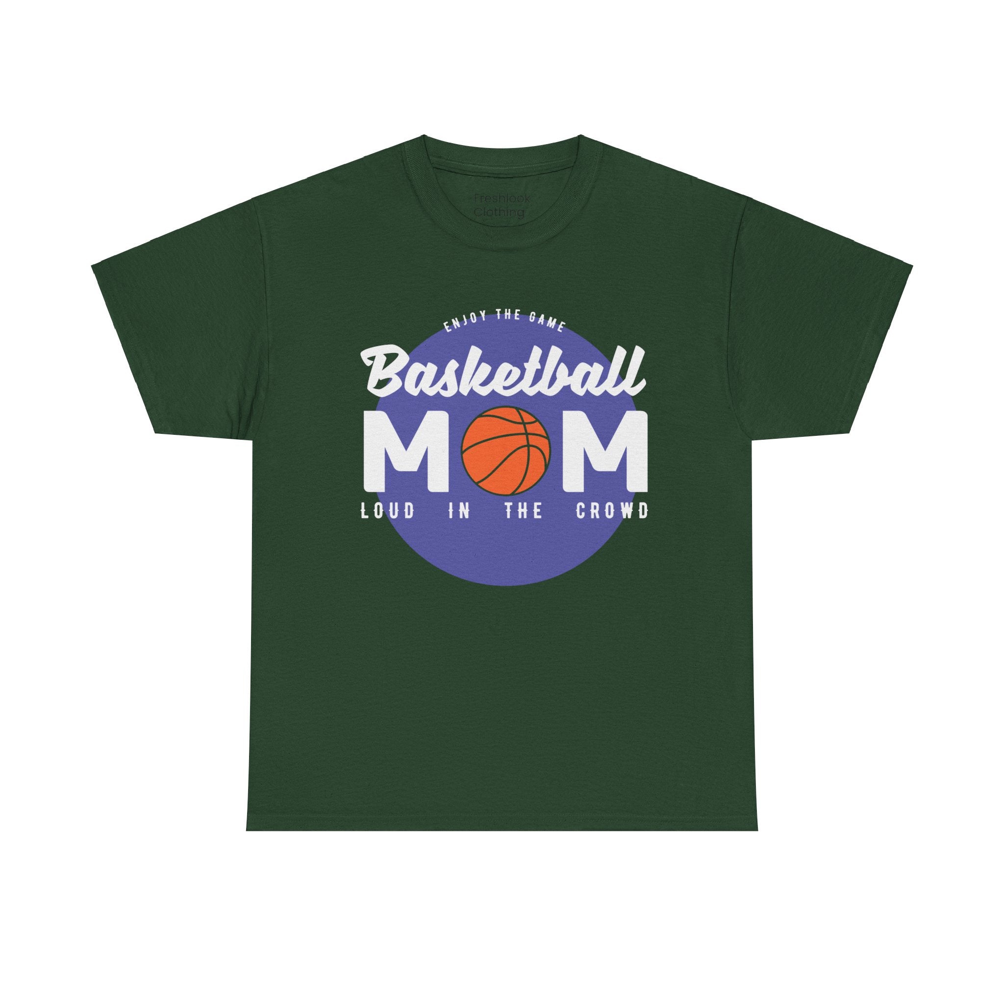 Mom T-Shirt - Basketball Mom Loud in the Crowd Design