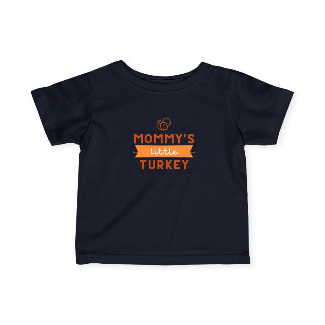 Mommy's Little Turkey Infant Tee